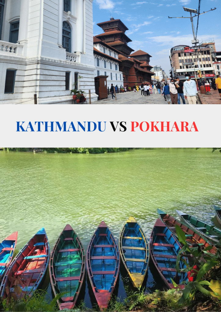 Two popular tourist destinations in Nepal - Kathmandu and Pokhara